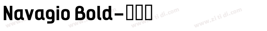 Navagio Bold字体转换